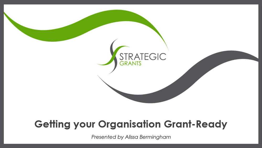 Getting your organisation Grant Ready